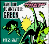 The Powerpuff Girls: Paint the Townsville Green - GBC - Nintendo Game Boy Color - Title The Powerpuff Girls: Paint the Townsville Green - GBC - Nintendo Game Boy Color - Titles