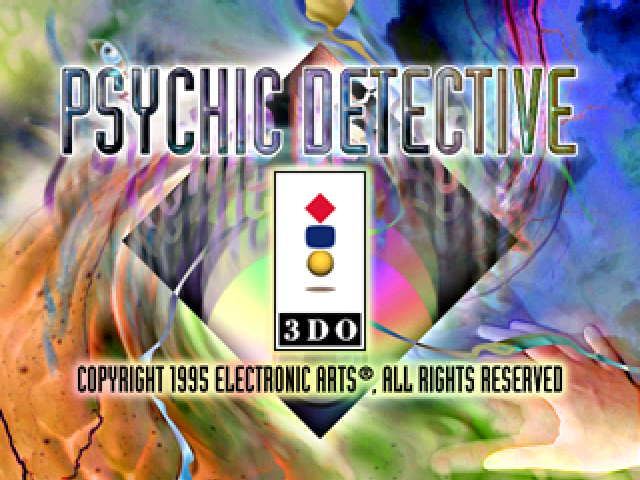 Psychic Detective - 3DO - 3DO Interactive Multiplayer - Title Psychic Detective - 3DO - 3DO Interactive Multiplayer - Titles