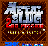 Metal Slug: 2nd Mission - NGPC - SNK Neo Geo Pocket (Color) - Title Metal Slug: 2nd Mission - NGPC - SNK Neo Geo Pocket (Color) - Titles