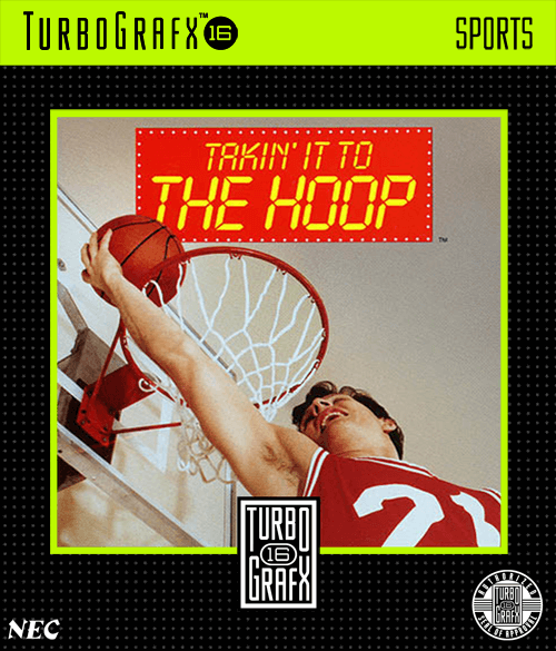 Takin' It to the Hoop - TG16 - NEC Turbo Grafx TurboChip