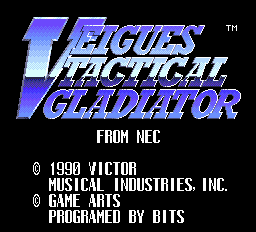 Veigues Tactical Gladiator - TG16 - NEC Turbo Grafx TurboChip - Titles